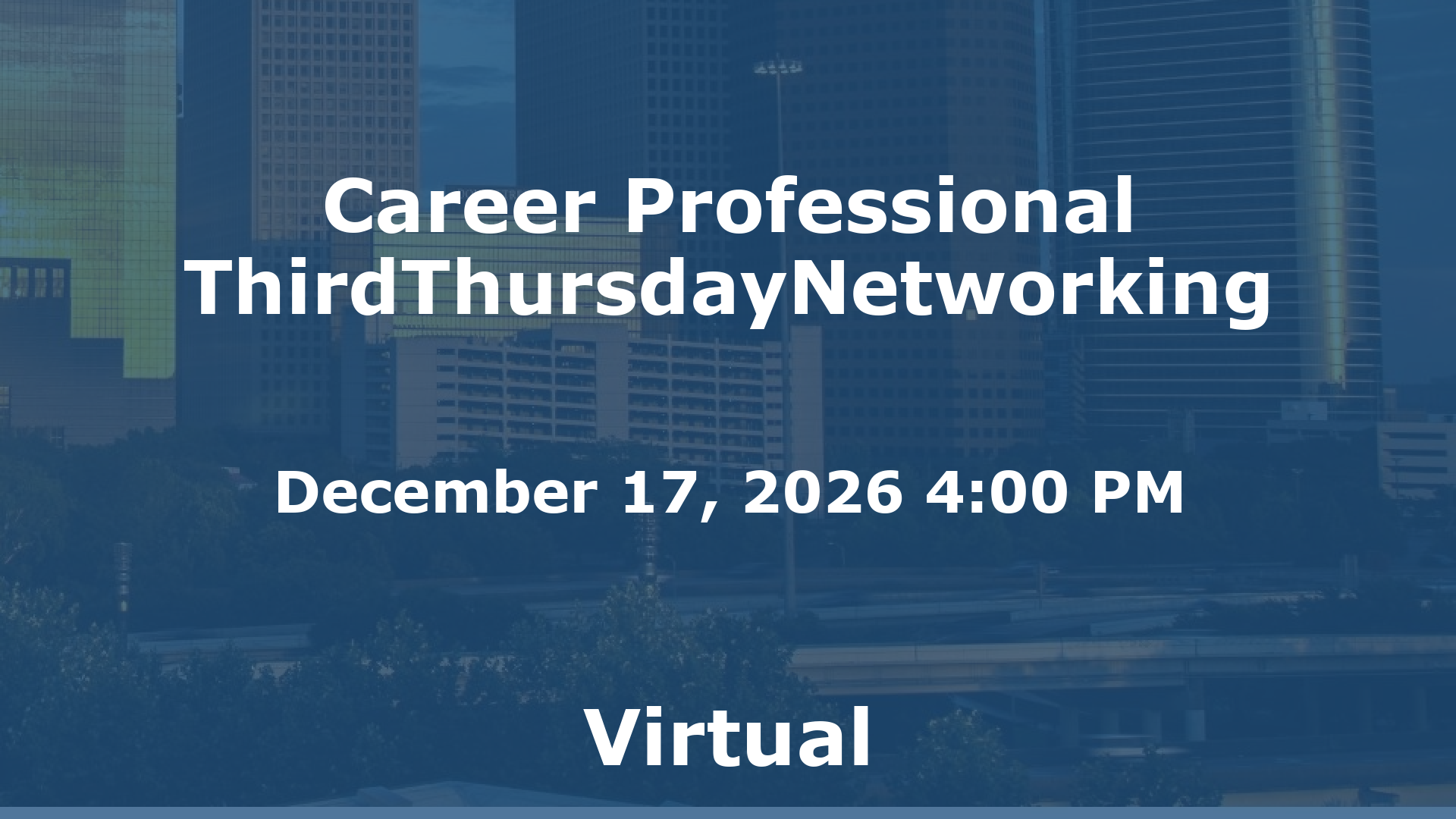 Career Professional ThirdThursdayNetworking event image